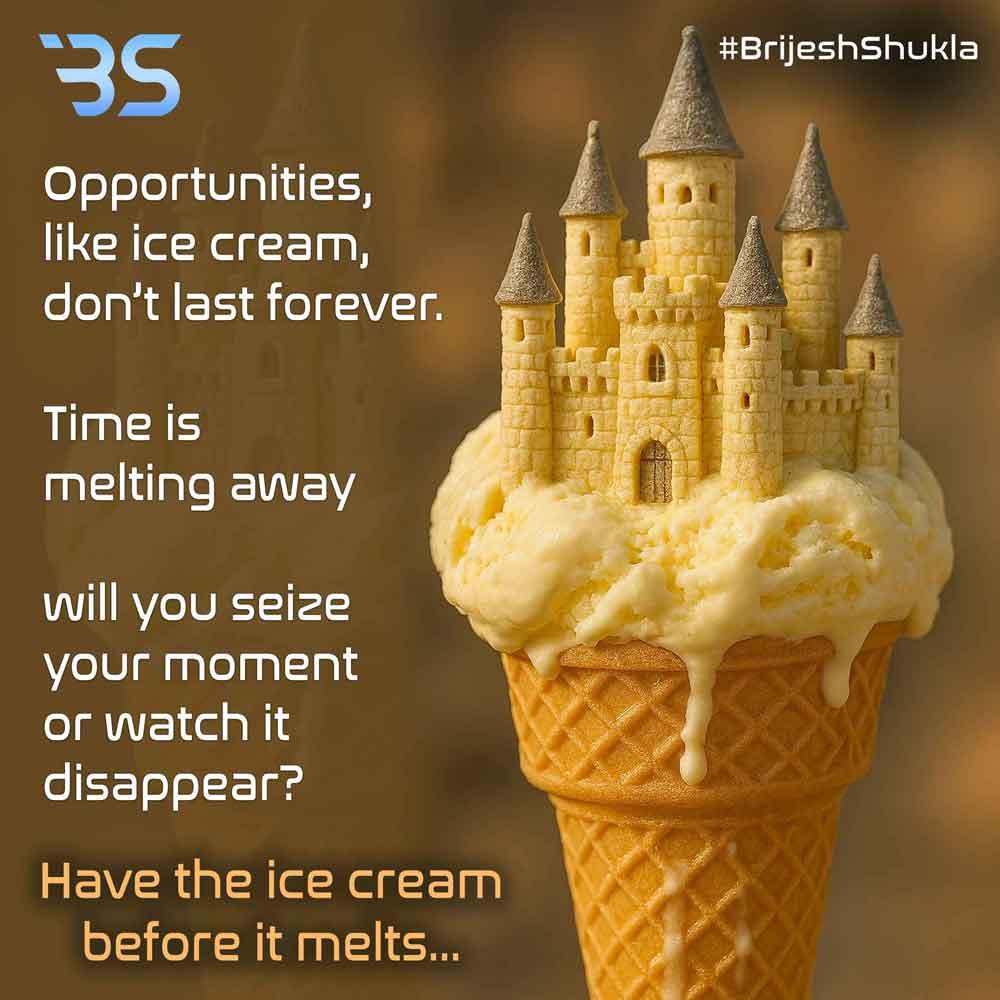 Have the Ice Cream Before It Melts: Why You Should Build Your Empire Before Time Runs Out